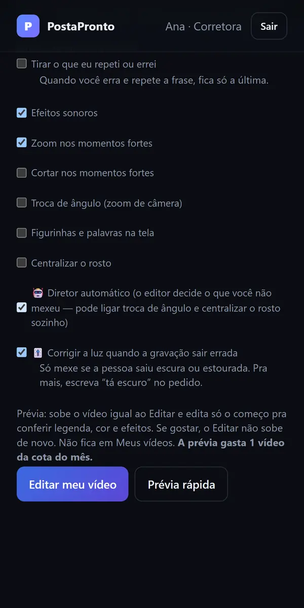 Painel do PostaPronto: caixinhas das opções, com efeitos sonoros, zoom nos momentos fortes e luz corrigida marcados e “Tirar o que eu repeti ou errei” desmarcada. Conta de demonstração.